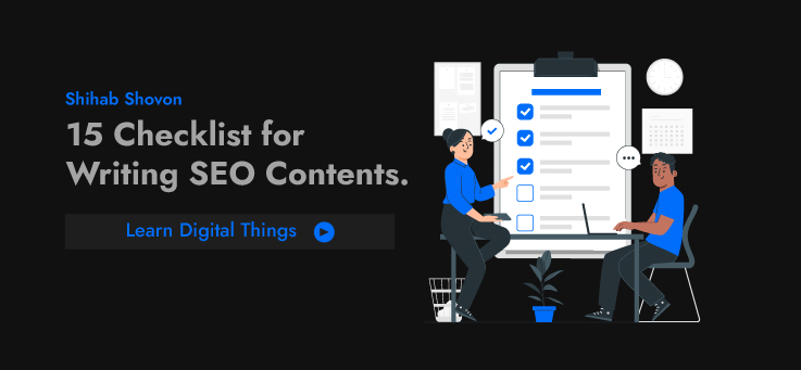 15 Checklist for Writing SEO Contents – Google Helpful Content Update